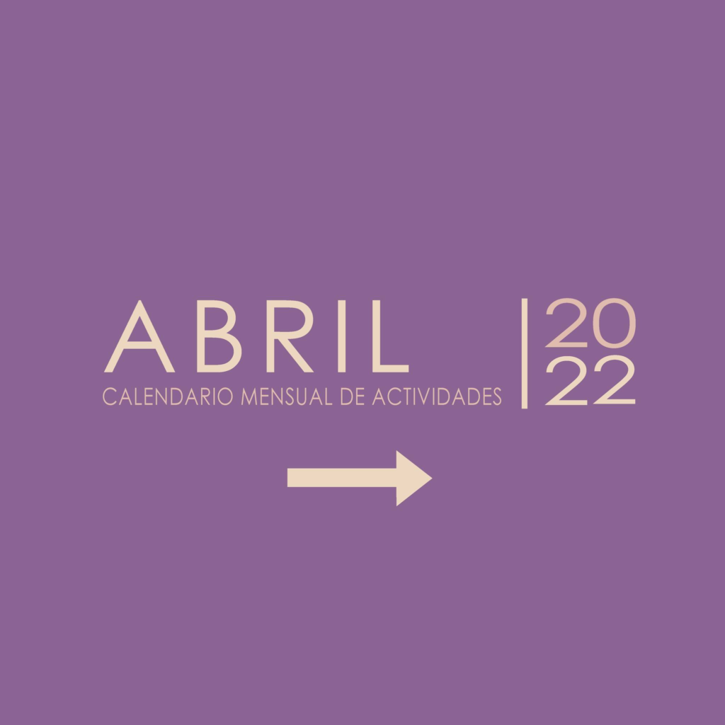 Calendario de Actividades para el Mes de Abril 2022
